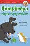 [Humphrey's Tiny Tales 02] • Humphrey's Playful Puppy Problem